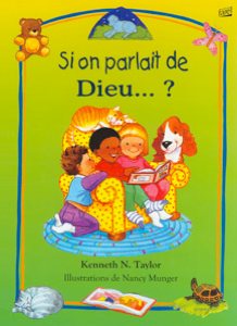 9782863142097, si on parlait de dieu, kenneth taylor, éditions farel