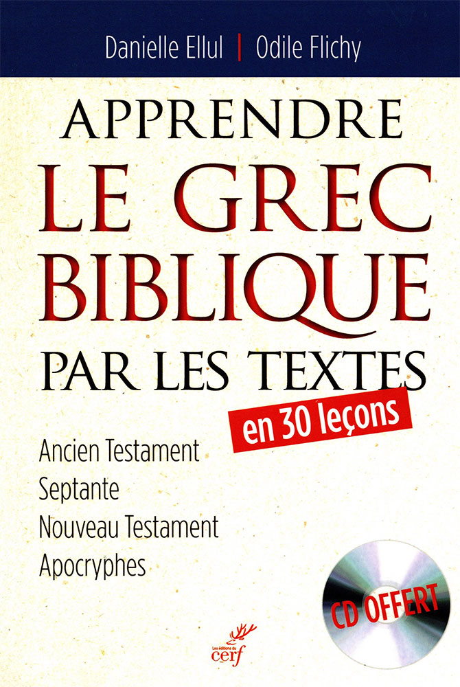 Apprendre Le Grec Biblique Par Les Textes En 30 Leçons Cd Offert Ancien Testament Septante 