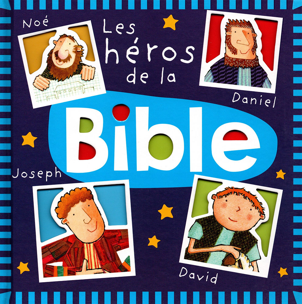 Les h ros de la Bible No Daniel Joseph David Excelsis