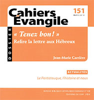 9772204391543, cahiers évangile 151, hébreux, jean-marie carrière