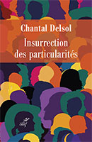 9782204167178, insurrection des particularités, chantal delsol