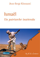 9782354794675, ismaël, patriarche, jean-serge kinouani