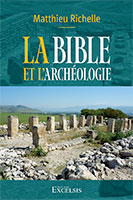 9782755005516, bible, archéologie, matthieu richelle