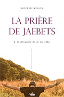 9782847003673, prière, jaebets, bruce wilkinson