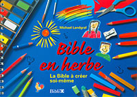 Bible, enfants, 150, récits, histoires, herbe