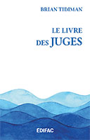 9782904407864, juges, commentaire biblique, brian tidiman