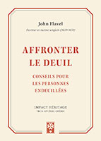 9782924773543, affronter le deuil, john flavel