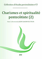 9782955048818, charismes et spiritualité pentecôtiste, jean-claude boutinon