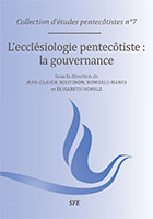 9782955048863, l’ecclésiologie pentecôtiste, jean-claude boutinon