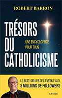 9791033616122, trésors du catholicisme, robert barron